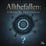 what is Allthe fallen